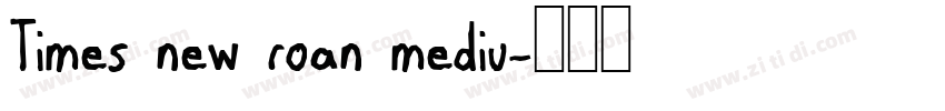 Times new roan mediu字体转换 Times new roan mediu字体转换